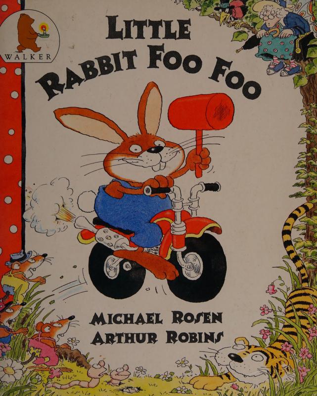 Little Rabbit Foo Foo : Rosen, Michael, 1946- : Free Download, Borrow, and  Streaming : Internet Archive